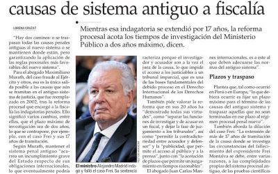 [El Mercurio] Ante larga tramitación de caso Frei, abogados coinciden en pasar causas de sistema antiguo a fiscalía